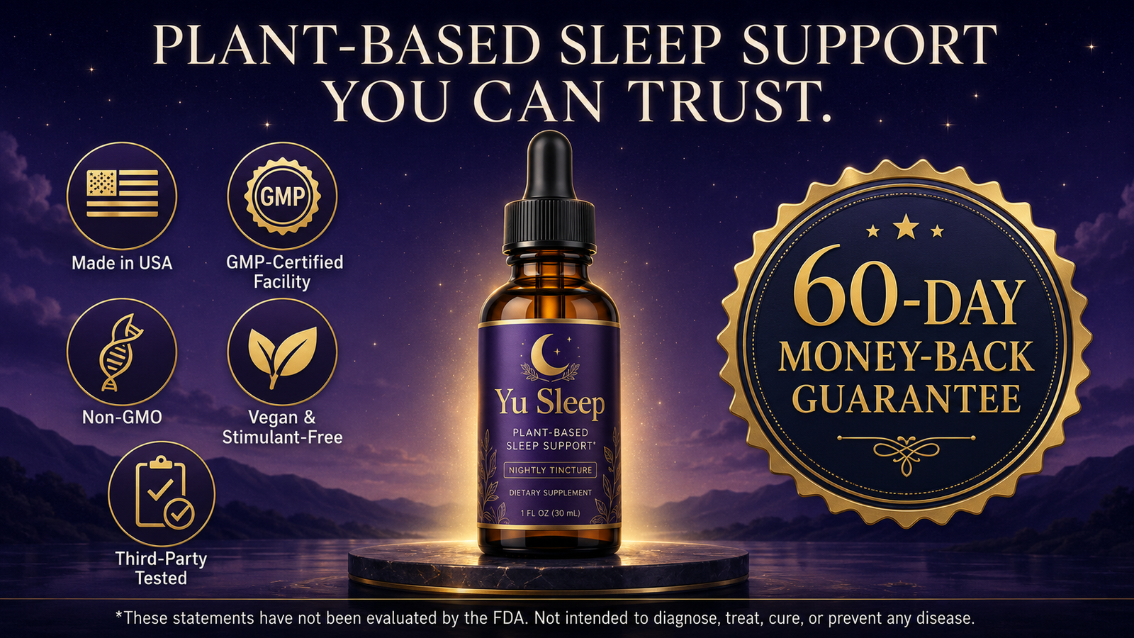 Yu Sleep trust badges — made in USA, GMP-certified facility, non-GMO, vegan and stimulant-free, with a 60-day money-back guarantee